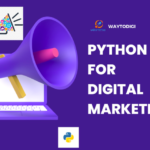Python Tools for Digital Marketing